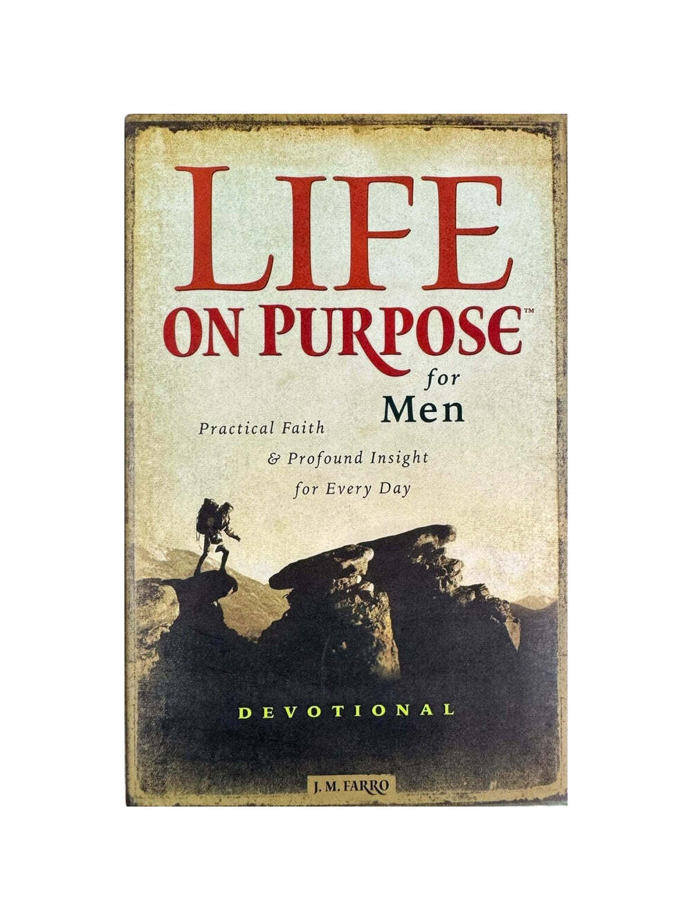 Life on Purpose by J.M. Farro (Hardcover)